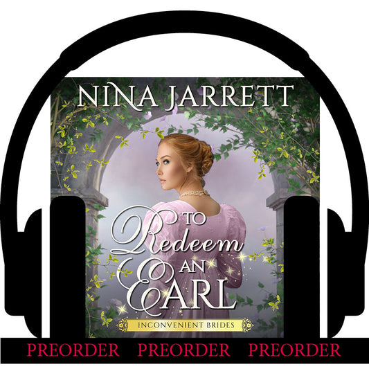 PREORDER JUNE 30, 2024: To Redeem an Earl (Book 2 - audiobook)