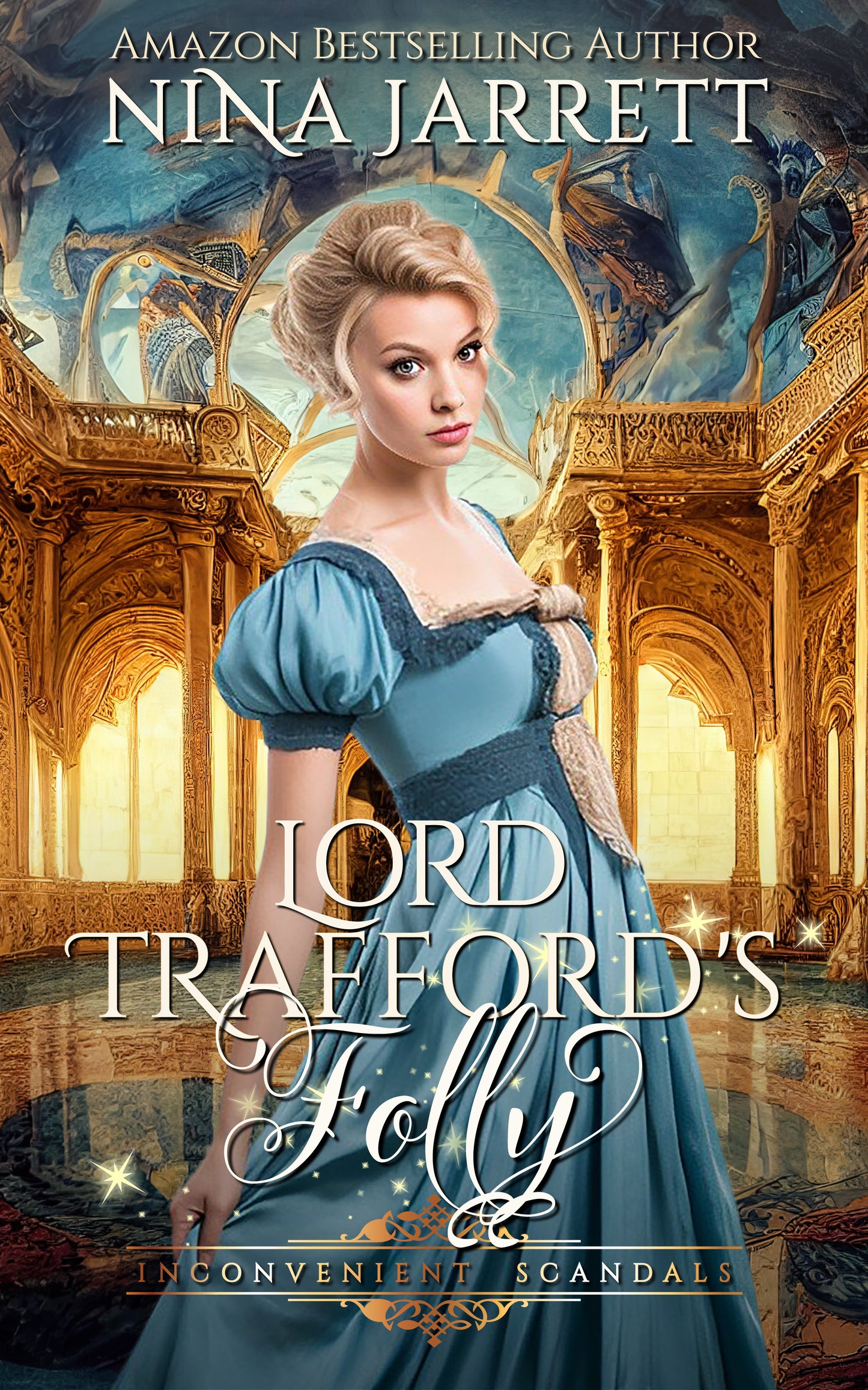 PREORDER: Lord Trafford's Folly - Inconvenient Brides 8 / Scandals 3 (ebook)