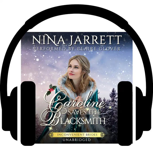 Caroline Saves the Blacksmith (Book 5 - audiobook)