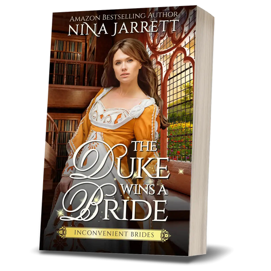 The Duke Wins a Bride (Book 1 - paperback)