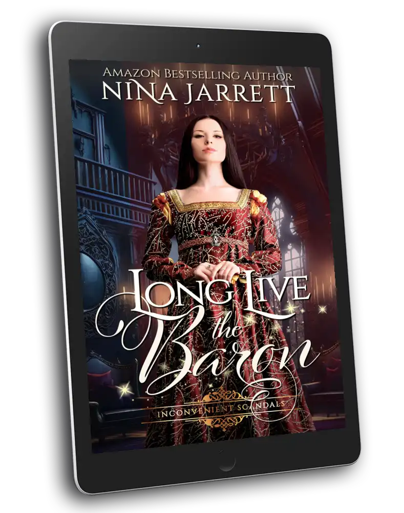 Long Live the Baron (Inconvenient Scandals - ebook #1)