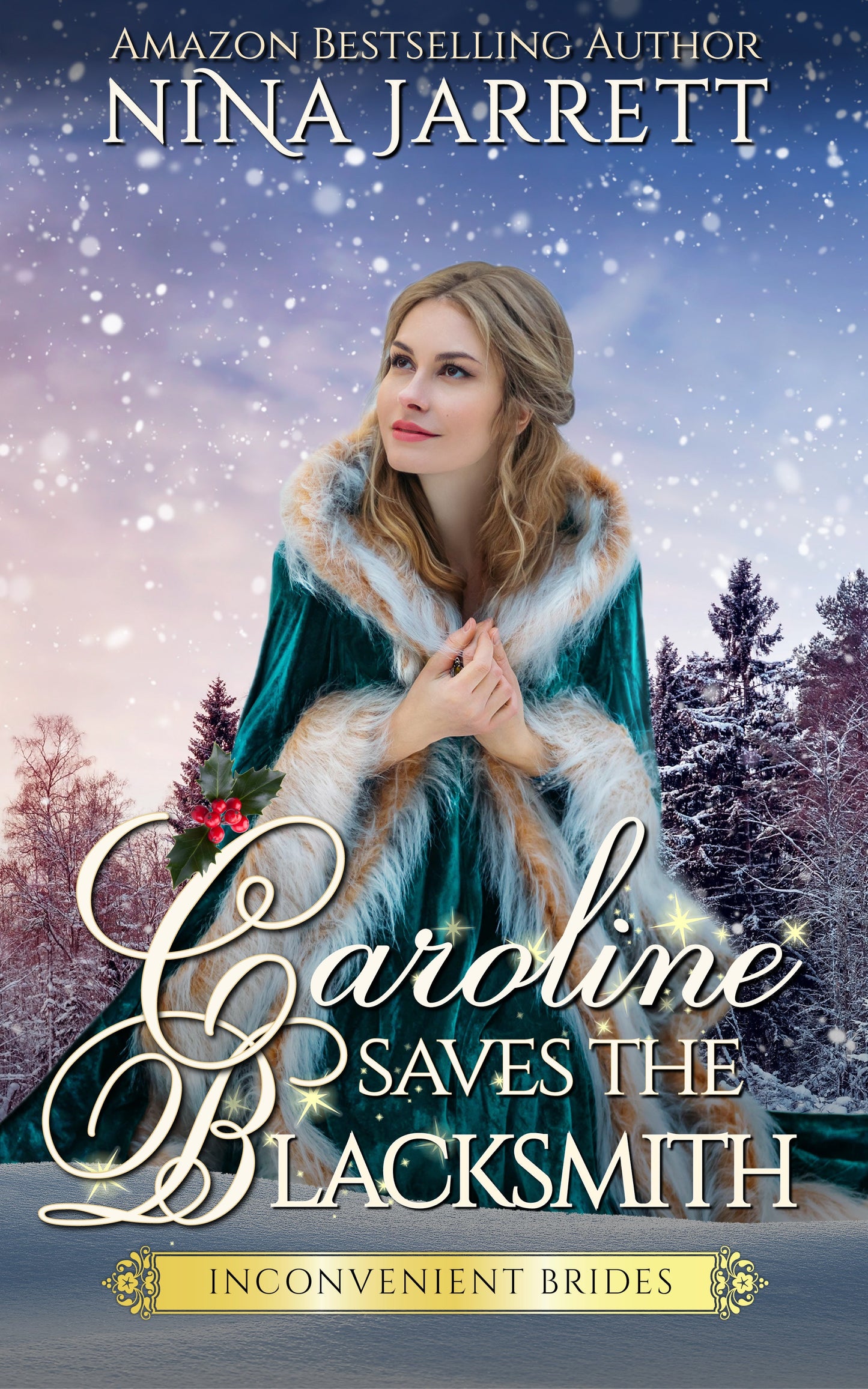 Caroline Saves the Blacksmith - Inconvenient Brides #5 (ebook)